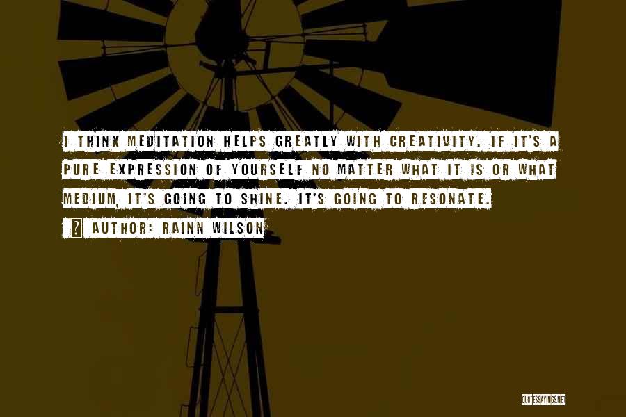 Pure Thinking Quotes By Rainn Wilson