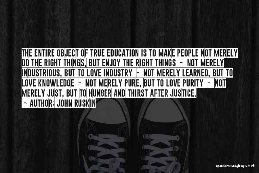 Pure True Love Quotes By John Ruskin