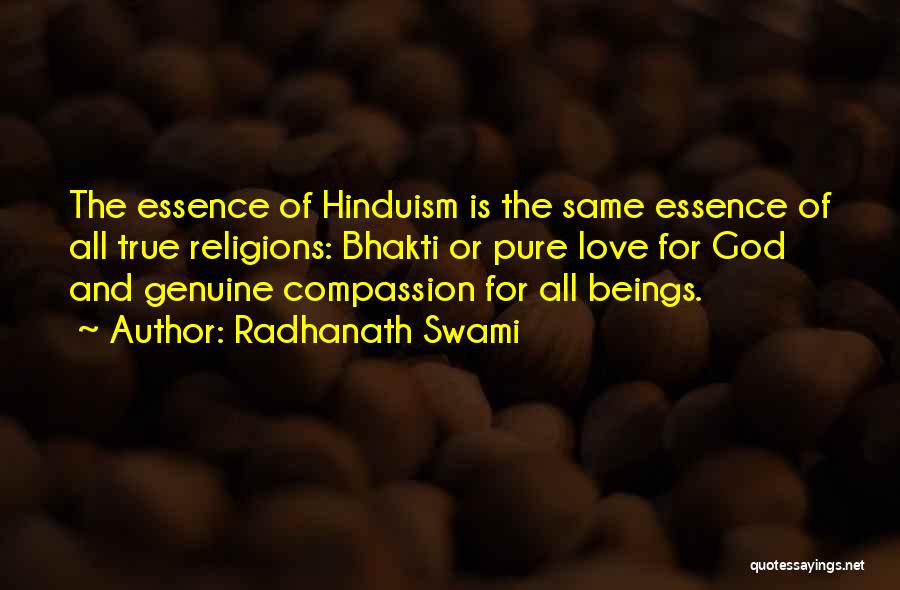 Pure True Love Quotes By Radhanath Swami