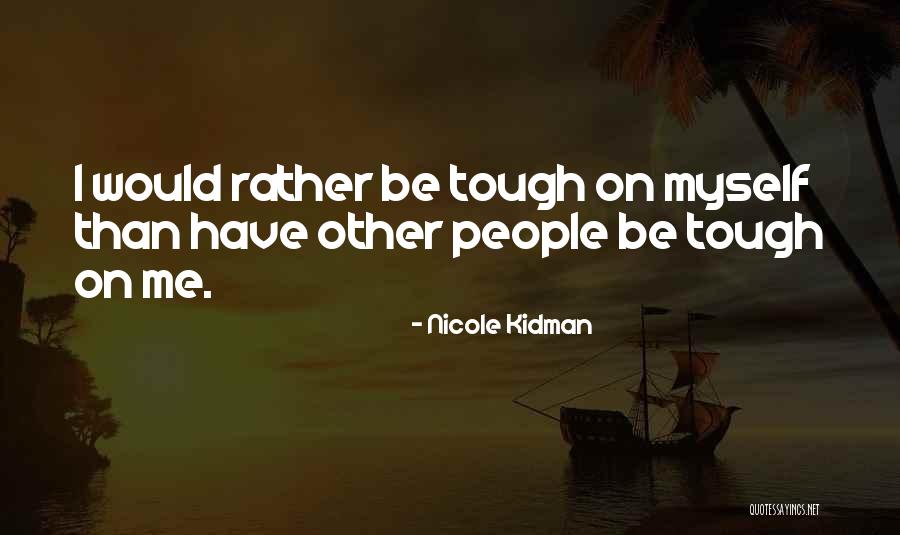 Pure745 Quotes By Nicole Kidman Pure745 Quotes By Nicole Kidman