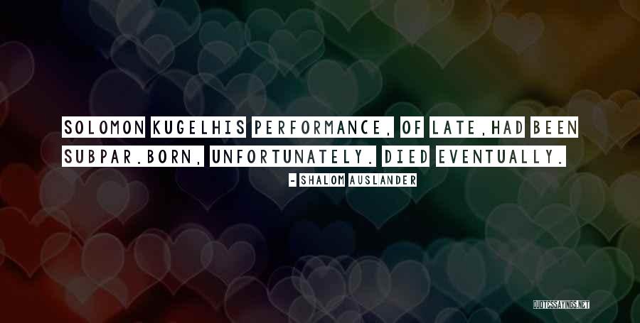 Pureblood Last Names Quotes By Shalom Auslander Pureblood Last Names Quotes By Shalom Auslander