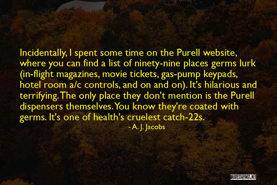 Purell Quotes By A. J. Jacobs Purell Quotes By A. J. Jacobs