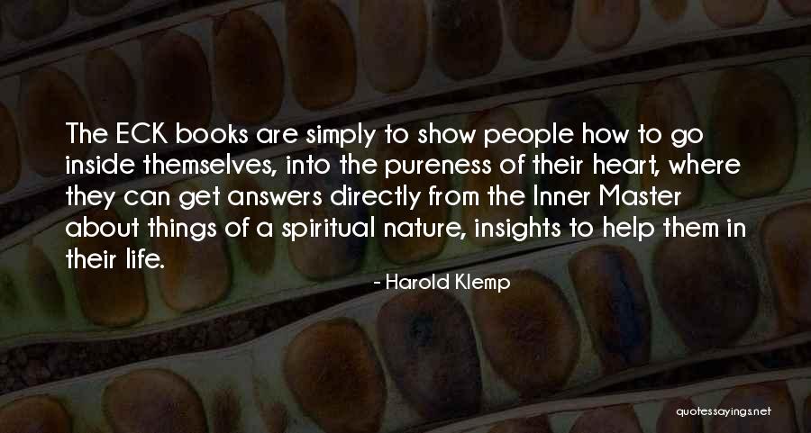Pureness Of Heart Quotes By Harold Klemp Pureness Of Heart Quotes By Harold Klemp