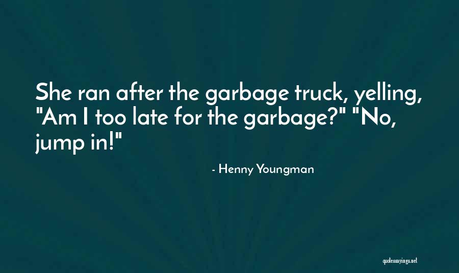 Pureofheart Quotes By Henny Youngman Pureofheart Quotes By Henny Youngman