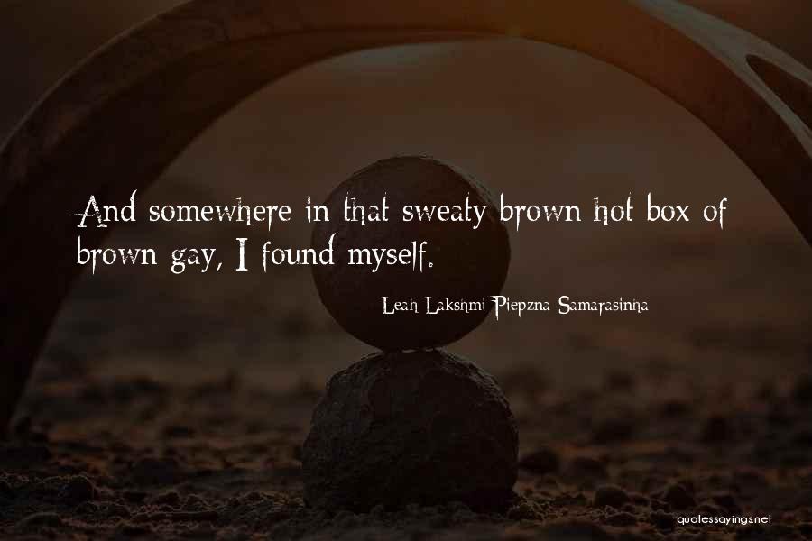 Pureofheart Quotes By Leah Lakshmi Piepzna-Samarasinha Pureofheart Quotes By Leah Lakshmi Piepzna-Samarasinha