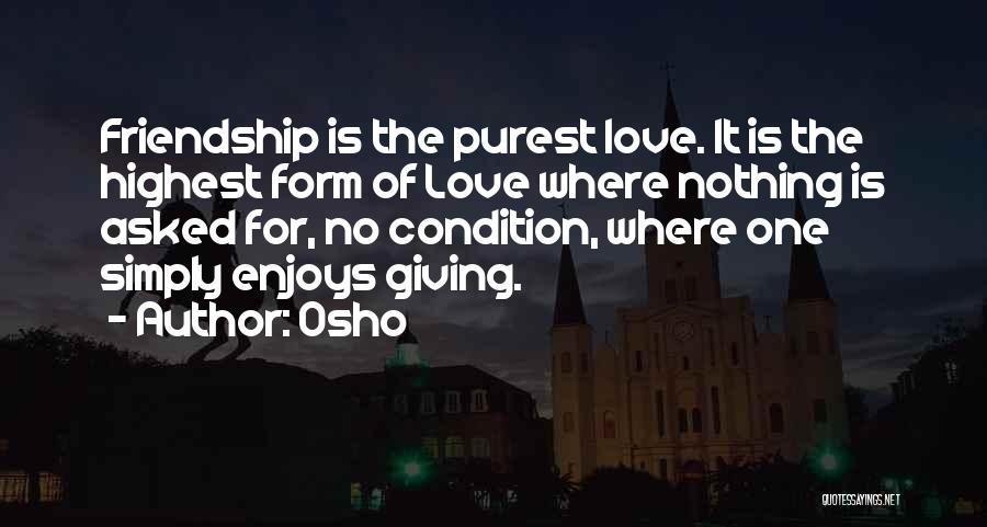 Purest Form Of Love Quotes By Osho