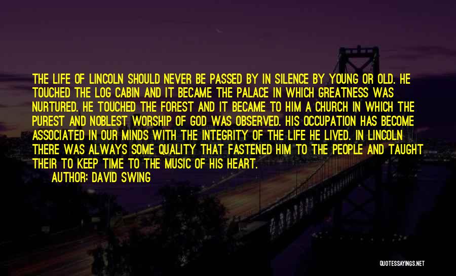 Purest Heart Quotes By David Swing