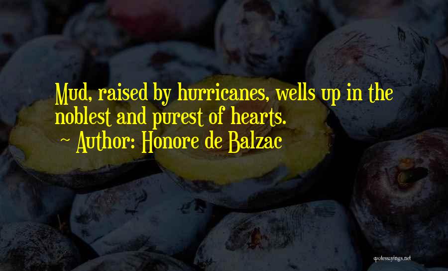 Purest Heart Quotes By Honore De Balzac