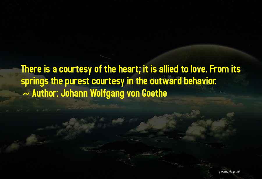 Purest Heart Quotes By Johann Wolfgang Von Goethe