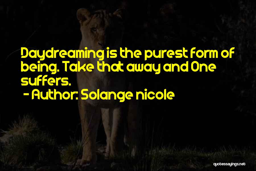 Purest Soul Quotes By Solange Nicole