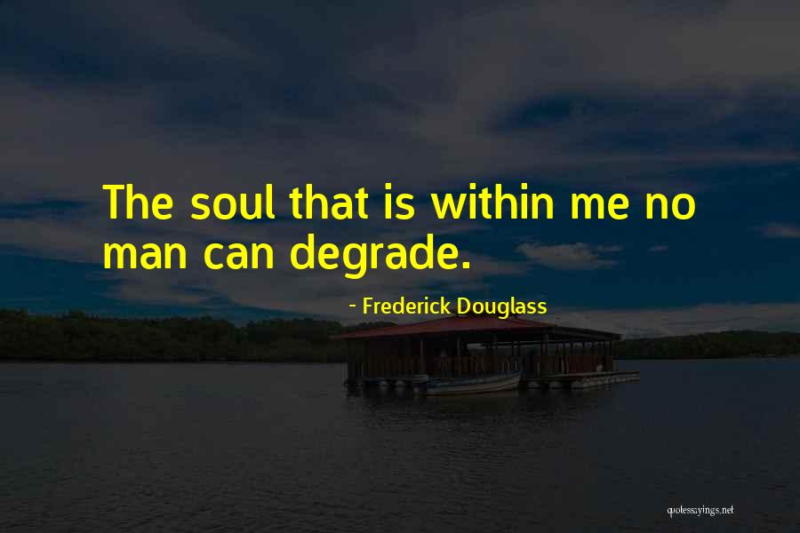 Purgatorial Quotes By Frederick Douglass Purgatorial Quotes By Frederick Douglass