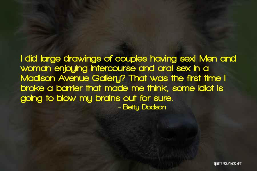 Purgatoriu Quotes By Betty Dodson Purgatoriu Quotes By Betty Dodson