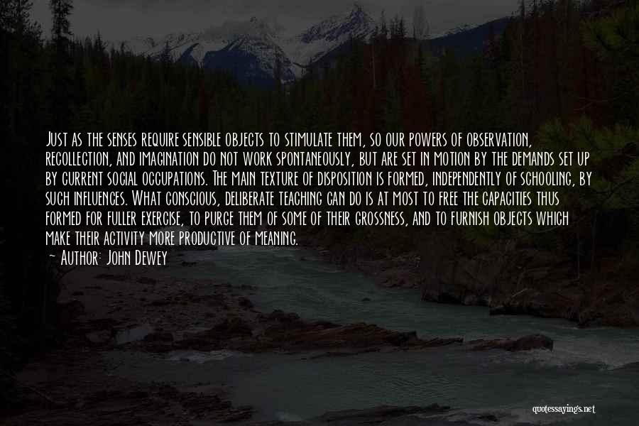 Purge Main Quotes By John Dewey