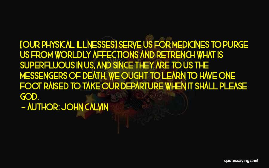Purge Quotes By John Calvin