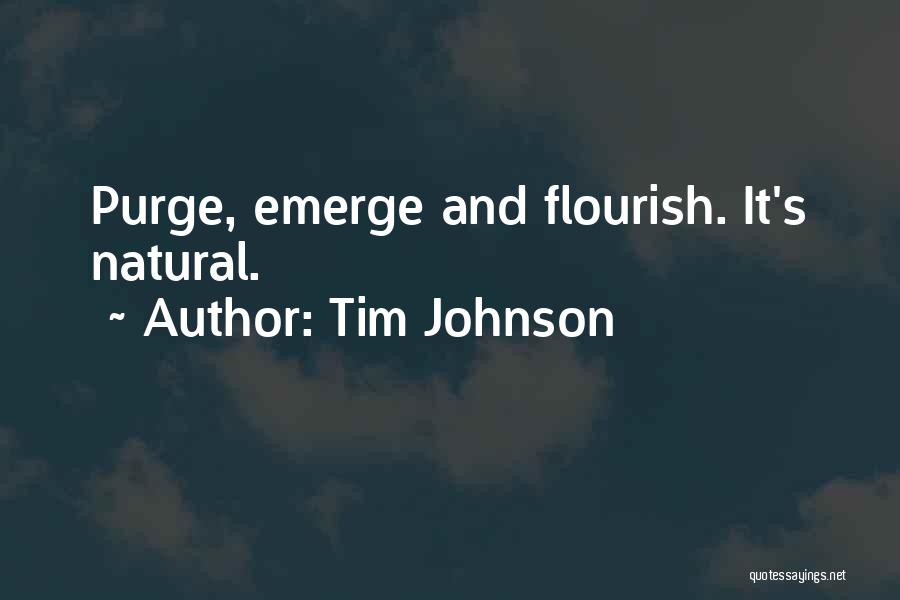 Purge Quotes By Tim Johnson