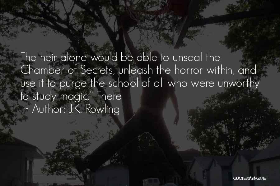 Purge Yourself Quotes By J.K. Rowling