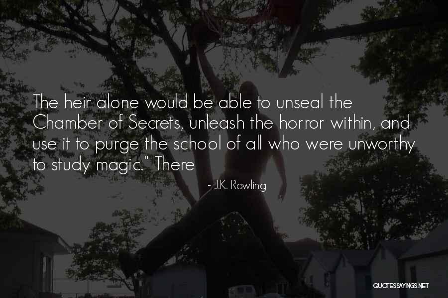 Purge Yourself Quotes By J.K. Rowling