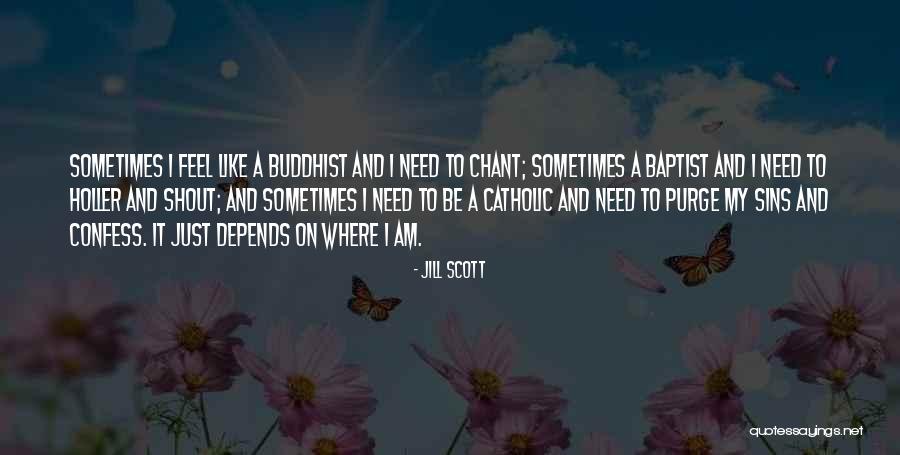 Purge Yourself Quotes By Jill Scott Purge Yourself Quotes By Jill Scott