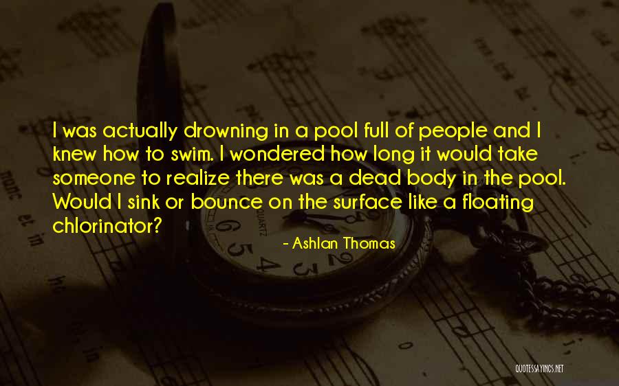 Purged Skin Quotes By Ashlan Thomas Purged Skin Quotes By Ashlan Thomas