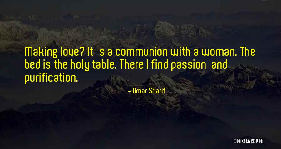 Purification Quotes By Omar Sharif Purification Quotes By Omar Sharif