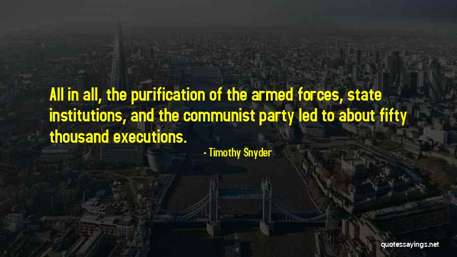 Purification Quotes By Timothy Snyder