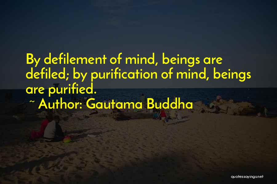 Purified Quotes By Gautama Buddha
