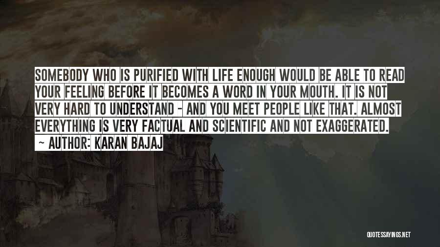 Purified Quotes By Karan Bajaj