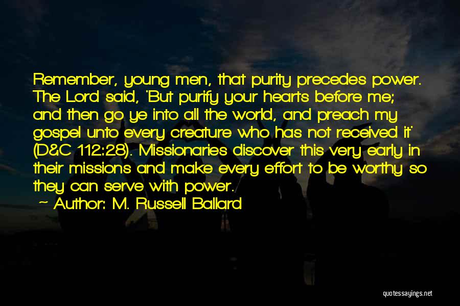 Purify Your Heart Quotes By M. Russell Ballard