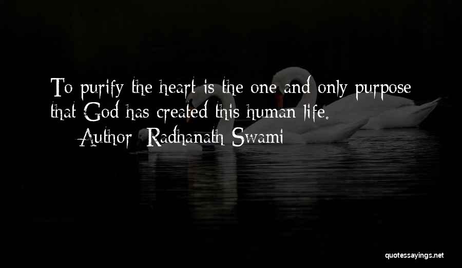 Purify Your Heart Quotes By Radhanath Swami