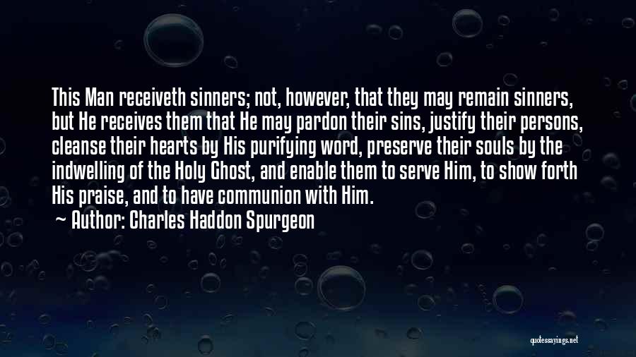 Purifying Quotes By Charles Haddon Spurgeon