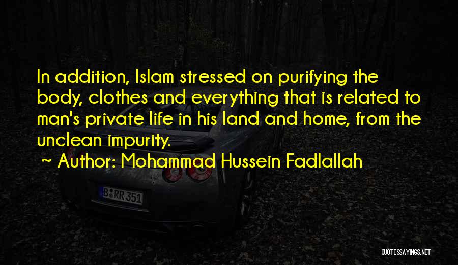 Purifying Quotes By Mohammad Hussein Fadlallah