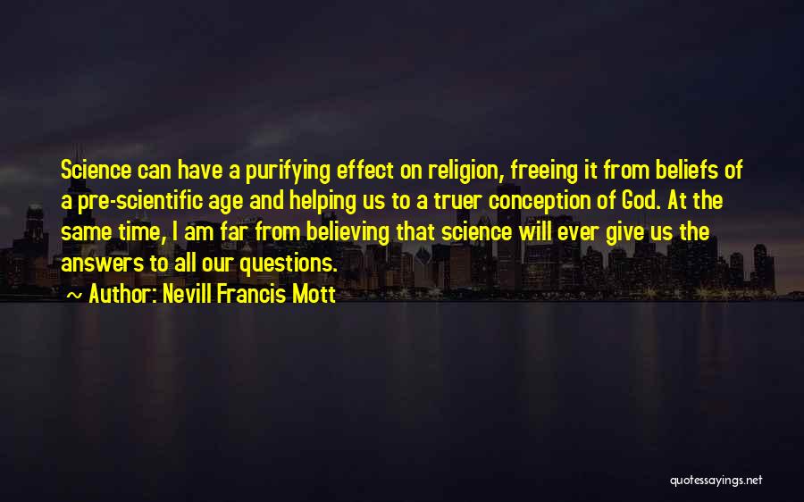Purifying Quotes By Nevill Francis Mott