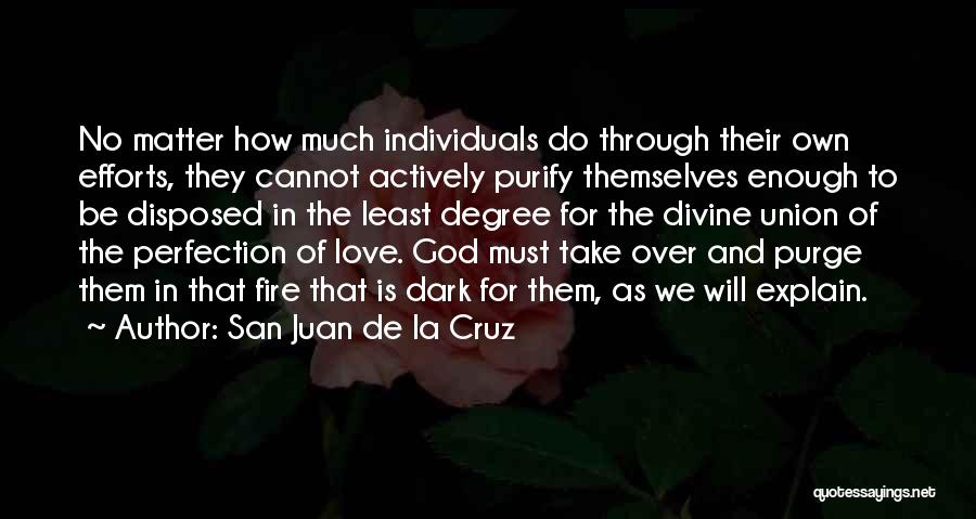 Purifying Quotes By San Juan De La Cruz