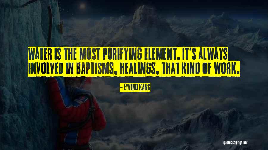 Purifying Water Quotes By Eyvind Kang Purifying Water Quotes By Eyvind Kang