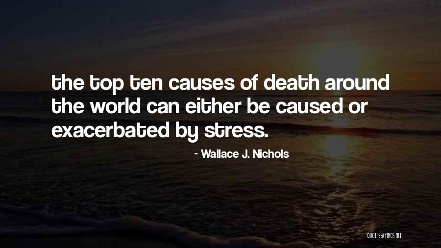 Puring Reinforce Quotes By Wallace J. Nichols Puring Reinforce Quotes By Wallace J. Nichols
