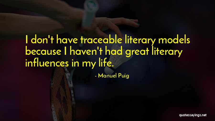Purisalv Quotes By Manuel Puig Purisalv Quotes By Manuel Puig
