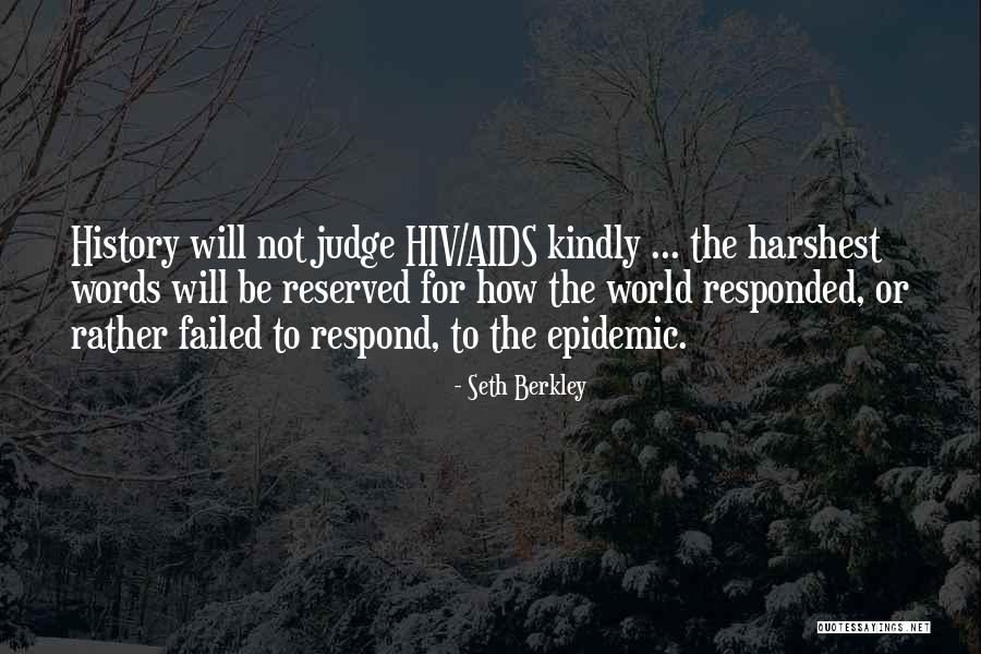 Purisrar Quotes By Seth Berkley