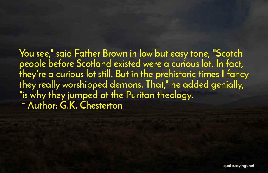 Puritan Quotes By G.K. Chesterton