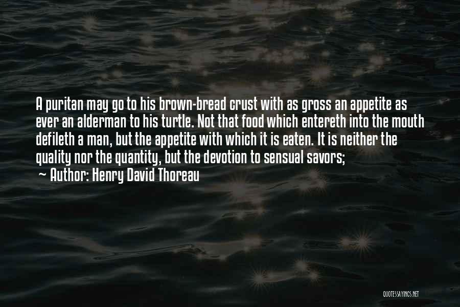 Puritan Quotes By Henry David Thoreau