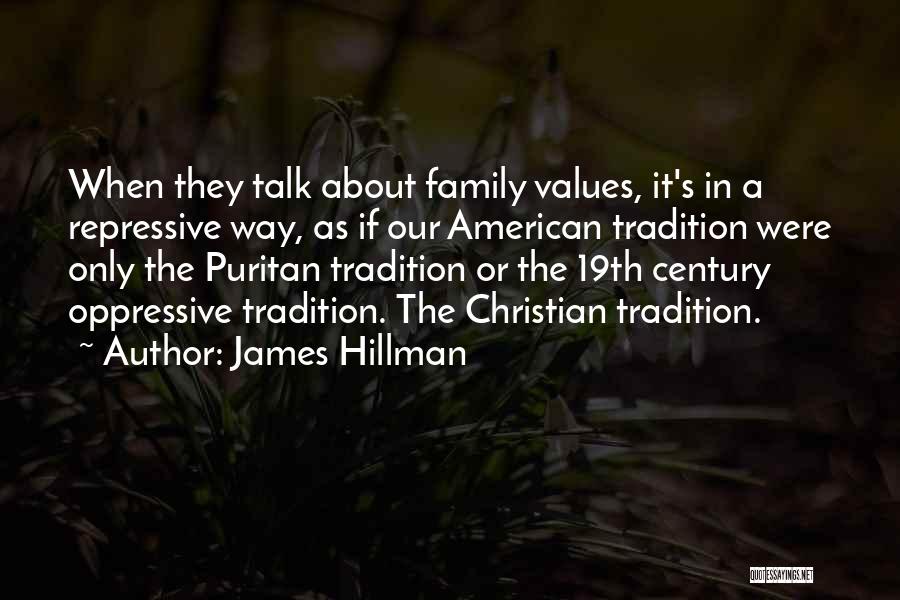 Puritan Quotes By James Hillman