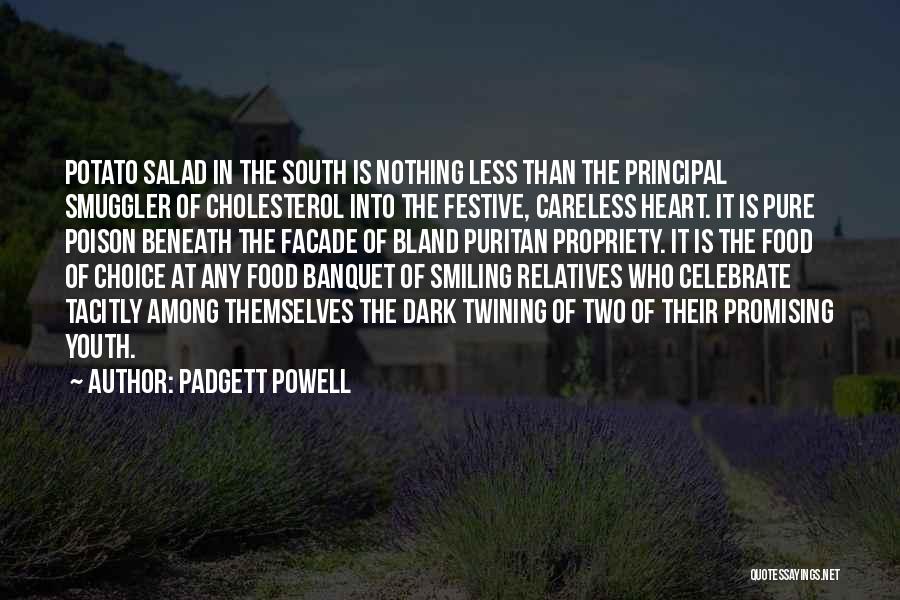 Puritan Quotes By Padgett Powell