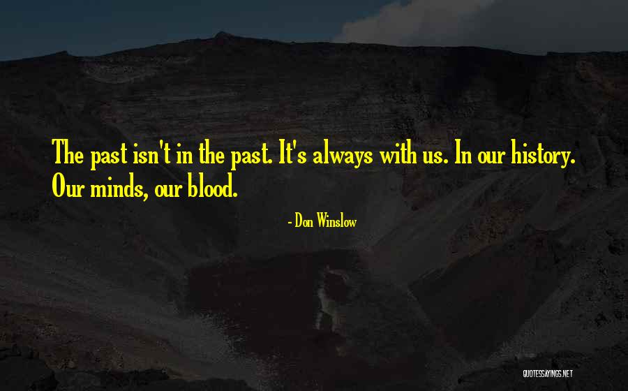 Puritans 8962 Quotes By Don Winslow Puritans 8962 Quotes By Don Winslow