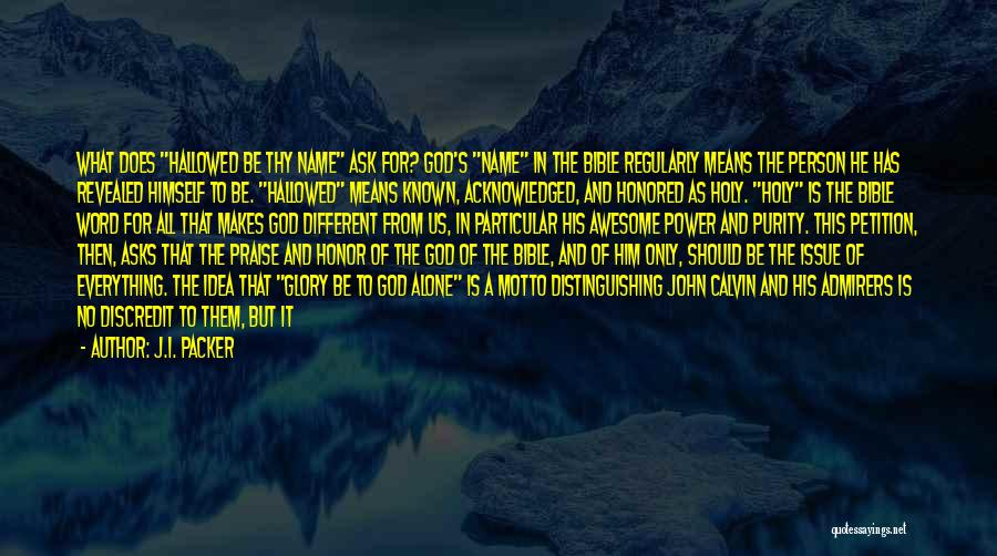 Purity In The Bible Quotes By J.I. Packer