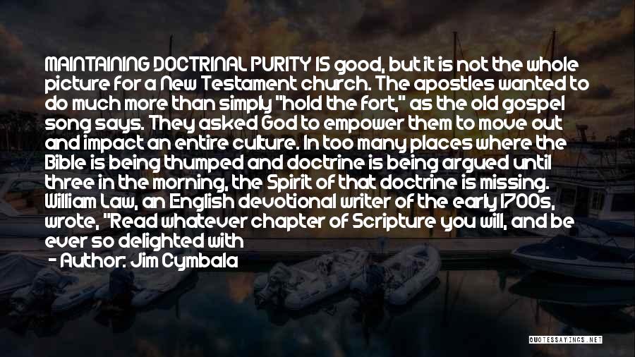 Purity In The Bible Quotes By Jim Cymbala