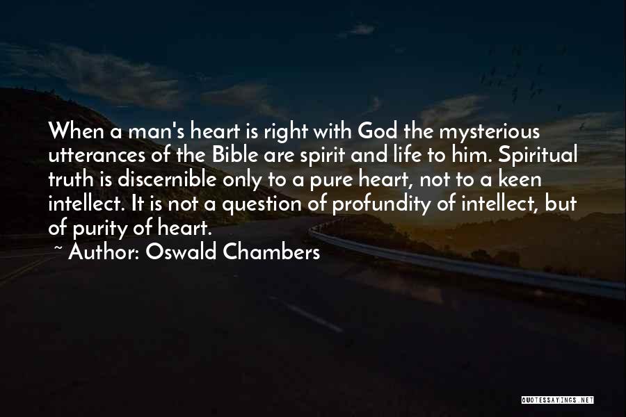 Purity In The Bible Quotes By Oswald Chambers