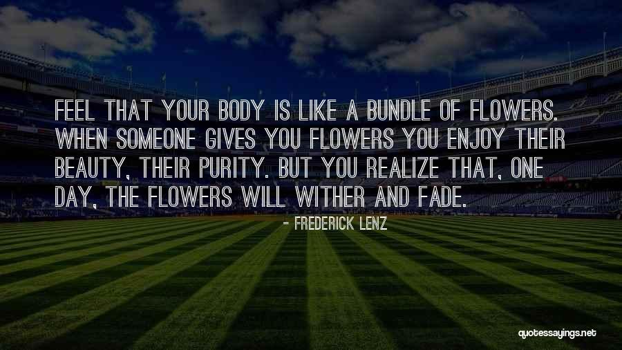 Purity Of Body Quotes By Frederick Lenz Purity Of Body Quotes By Frederick Lenz