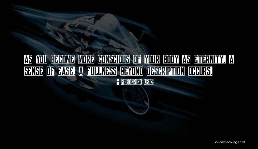 Purity Of Body Quotes By Frederick Lenz Purity Of Body Quotes By Frederick Lenz