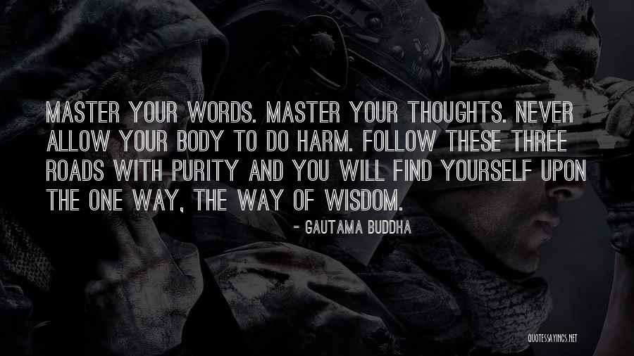Purity Of Body Quotes By Gautama Buddha Purity Of Body Quotes By Gautama Buddha