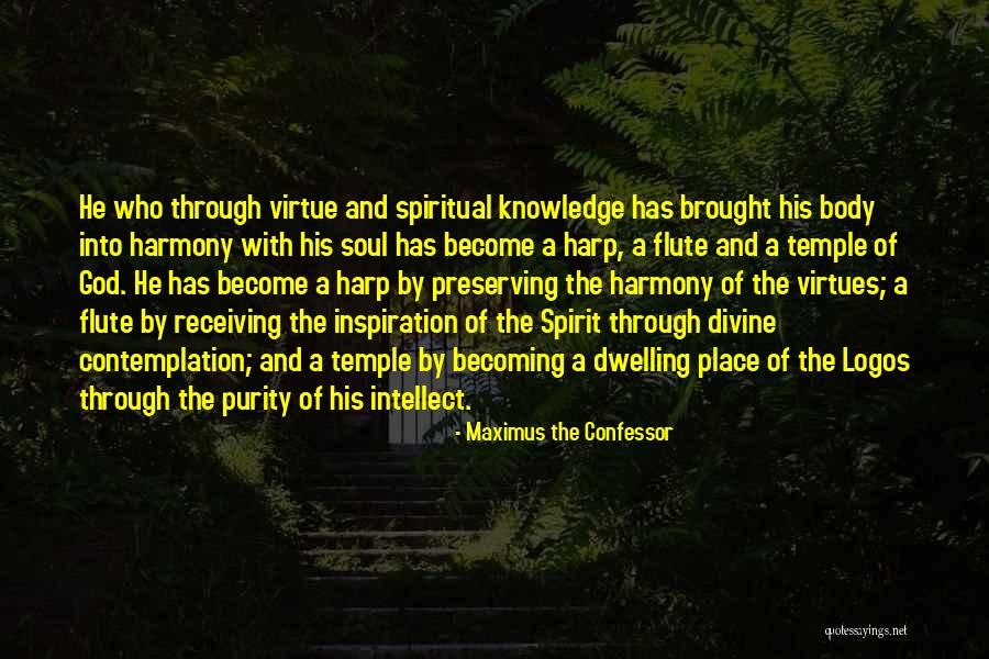 Purity Of Body Quotes By Maximus The Confessor Purity Of Body Quotes By Maximus The Confessor