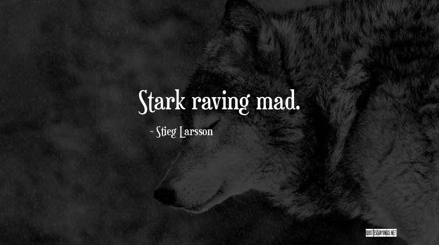 Puritys Pinnacle Quotes By Stieg Larsson